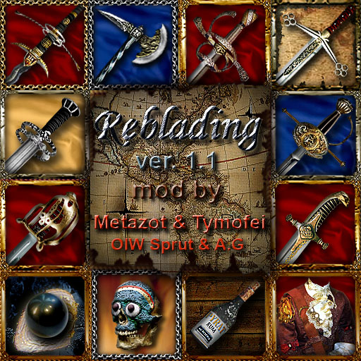 Скриншот Модификация "Reblading"  Версия 1.1